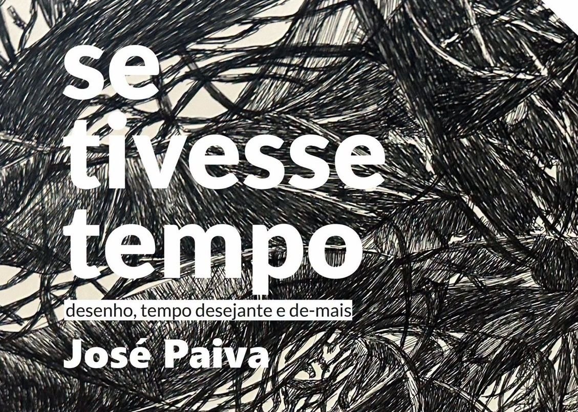 Exposição de desenho "se tivesse tempo - desenho, tempo desejante e de-mais" de José Paiva, no Centro Cultural do Mindelo