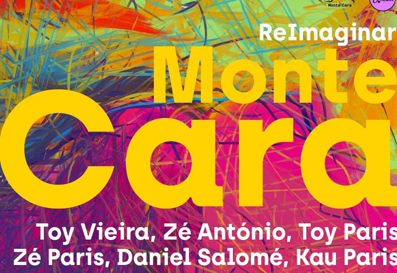 «ReImaginar o Monte Cara» com Toy Vieira, Zé António, Toy Paris, Zé Paris, Daniel Salomé, Kau Paris, Leonel ALmeida e Dany Silva, no B.Leza